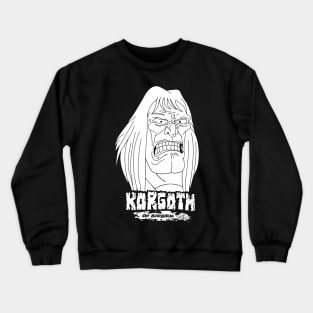 Korgoth of Barbaria Crewneck Sweatshirt